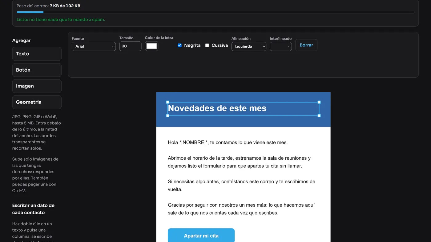 El editor de plantillas: un texto elegido sobre la hoja, con su barra de fuente, tamaño y color, y el correo armándose al lado.