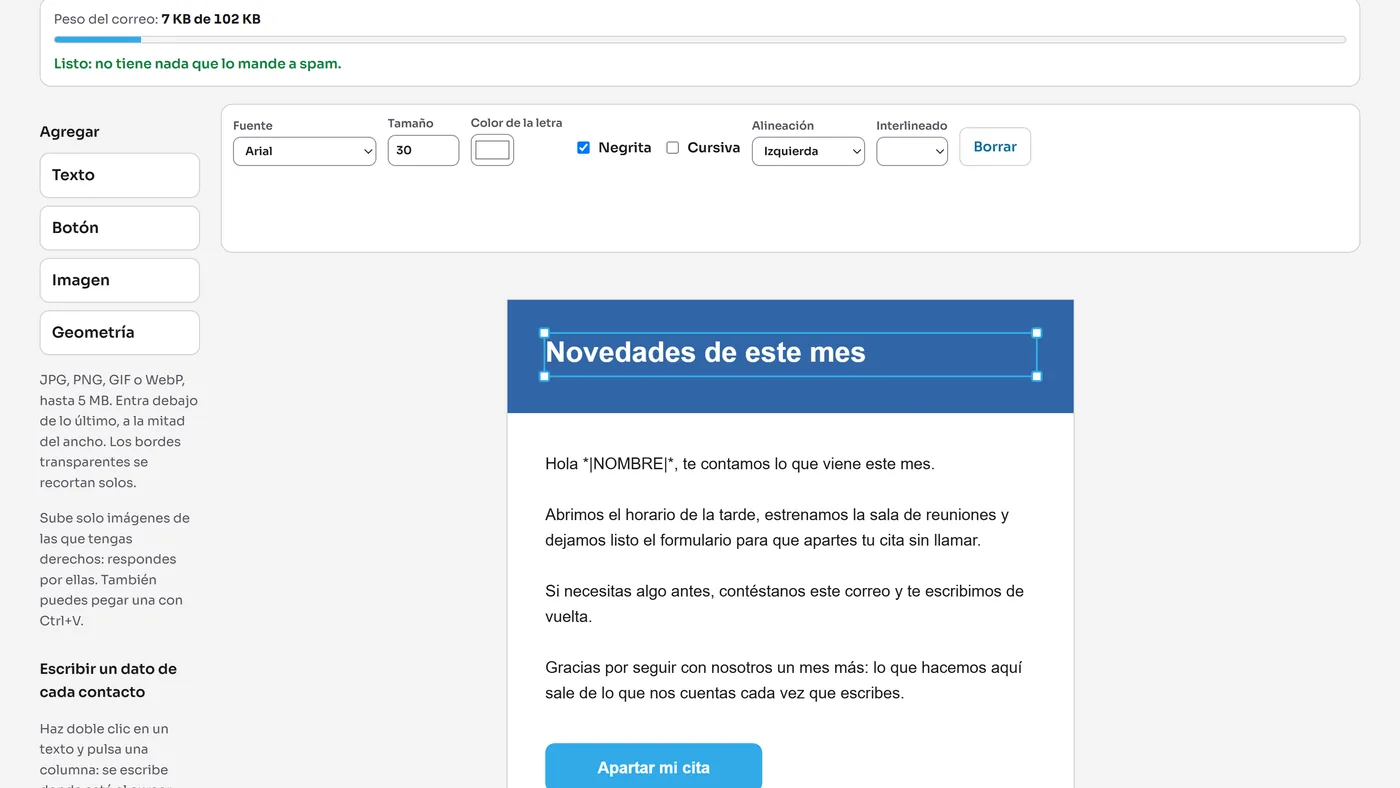 El editor de plantillas: un texto elegido sobre la hoja, con su barra de fuente, tamaño y color, y el correo armándose al lado.